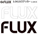 2023-2024 FLUX DIECUT STICKER L SIZE フラックス ダイカット ステッカー カッティング CUTTING 大 L サイズ 定番 シンプル スノーボード ビンディング バインディング 23-24 23/24