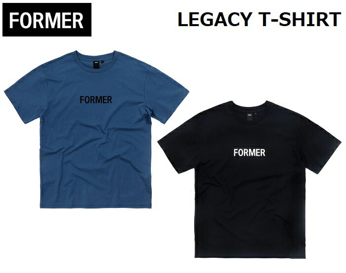 【 FORMER / フォーマー 】 【国内正規品】 LEGACY T-SHIRT TEE レガシー 半袖 Tシャツ ティシャツ TEE トップス メンズ レディース サーフィン サーフ クレイグ アンダーソン デーン レイノルズ オースティン ジレット ディラン リーダー CADET BLACK TE23101