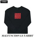   2023 FW 秋冬 MALFUNCTION LS T-SHIRT 長袖 ロンT Tシャツ トップス メンズ サーフィン サーフ クレイグ アンダーソン デーン レイノルズ オースティン ジレット ディラン リーダー BLACK FTE-23315