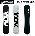 22-23 NOVEMBER SNOWBOARDS COVER KNIT ソールカバー ニットカバー SOLECOVER ボードケース アクセサリー バッグ CASE BAG スノーボード ノヴェンバー ノベンバー OGASAKA 小賀坂 オガサカ 2022 2023 BLK2 GRY SLG