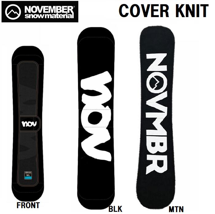  NOVEMBER SNOWBOARDS  COVER KNIT 륫С ˥åȥС SOLECOVER ܡɥ ꡼ Хå CASE BAG Ρܡ ΥС Υ٥С OGASAKA   BLK MTN