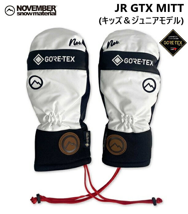 【 NOVEMBER / ノベンバー 】 eb's コラボ JR GTX MITT ジュニア ジーティーエックス ミット GORE-TEX ゴアテックス キッズ ジュニア 男の子 女の子 子供用 スノーグローブ 手袋 防寒 雪遊び アクセサリー スノーボード スキー