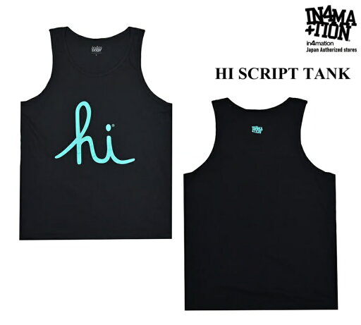 【 IN4MATION / インフォメーション 】 【 国内正規品 】 HI SCRIPT TANK タンクトップ BLACK ブラック ノースリーブ メンズ 男性 サーフィン スケートボード スケボー カーライフ ハワイ発 HAWAII ストリート IN4M-SUM24-007 【 IN4MATION / インフォメーション 】 【 国内正規品 】 HI SCRIPT TANK タンクトップ BLACK ブラック ノースリーブ メンズ 男性 サーフィン スケートボード スケボー カーライフ ハワイ発 HAWAII ストリート IN4M-SUM24-007