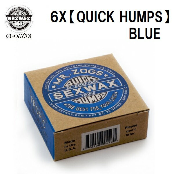 y SEXWAX ZbNXbNX z y`OX([ցjwőSꗥ180~z 6Xy QUICK HUMPS z@BLUE LABEL TROPIC BASE gsJ x[XbNX  T[tBpbNX T[t T[t{[h {fB[{[h SURFBOARD BODY BOARD 010131300045