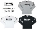 y THRASHER / XbV[ zs^[pbNCg(ǐՉ\[)wőSꗥ370~t THRASHER L/S T 19A470-42 BLACK WHITE GRAY   O[ XbV[ TVc TEE  q LbY j̎q ̎q Xg[g SK8 XP[g _X