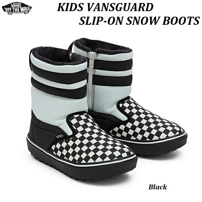 ̵  VANS  KIDS VANSGUARD SLIP-ON SNOW BOOTS BLACK VN0005UXBLA  桼 ååݥ Ρ֡ ֥å åܡ    Ρܡ  ˤλ λ ˥ Ҷ  塼 KIDS ع ձ ݰ ͷ ɴ