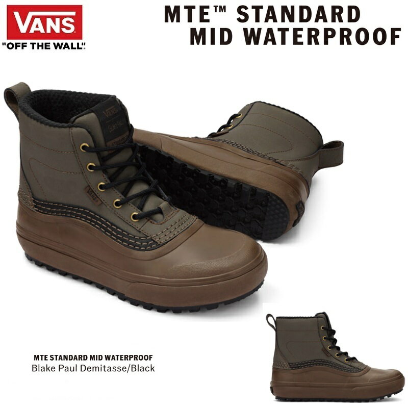 25-26 【 VANS 】 MTE Blake Paul STANDARD MID WATERPROOF バンズ ブレーク ポール スタンダード ミッ..