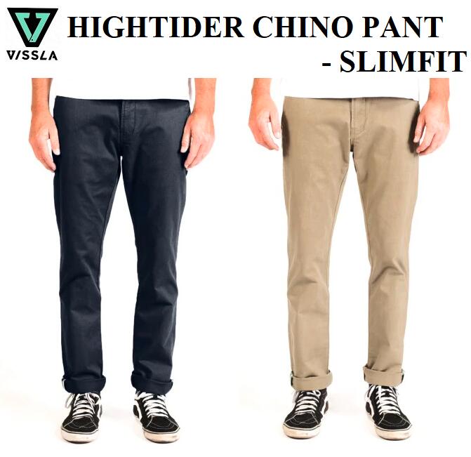  VISSLA /  ۡڹʡ HIGHTIDER CHINO PANT SLIMFIT ϥ Υѥ եå ӥ Υѥ ѥ ܥȥॹ ե    DNL LTK M302AHIG20HO