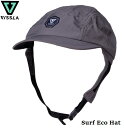 【VISSLA / ヴィスラ】 【国内正規品】 Surf Eco Hat サーフ エコ ハット サーフハット マリン 帽子 キャップ サーフィン サーフ 海 プ...