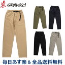 [全品送料無料] グラミチ Gramicci ロングパンツ グラミチパンツ 8657-56J GRAMICCI PANTS メンズ ナローパンツ 長ズボン ストレッチパンツ 人気 おしゃれ あす楽