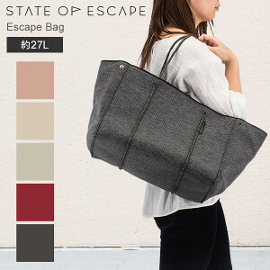 【2点以上で200円OFF】ステイト オブ エスケープ State of Escape ESCAPE BAG エスケープバッグ トートバッグ 大容量 トート マザーズバッグ ジムバッグ ギフト あす楽 ファッション