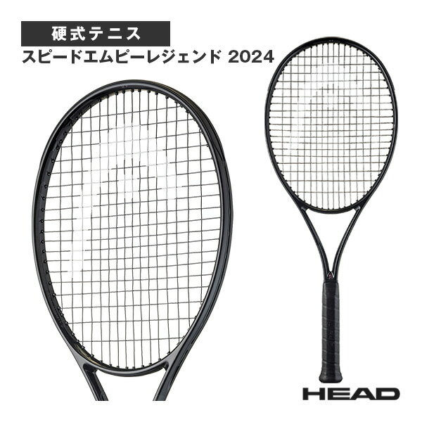 2024年05月下旬【予約】スピードエムピーレジェンド 2024／Speed MP LEGEND 2024（236084）《ヘッド テニスラケット》