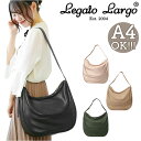 レガートラルゴ ショルダーバッグ LG-V0092 Legato Largo 定番 斜めがけ レディース ショルダーバック 大きめ 軽量 軽い 自立 おしゃれ ...