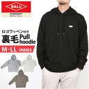BALL パーカー ボール 64531 定番 フーディー プルオーバー フーディ プルオーバーパーカー 裏毛 ワッペン付きプルパーカー メンズ ブランド 無地 ...