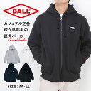 BALL パーカー ボール 64538 定番 フーディー プルオーバー フーディ プルオーバーパーカー 裏起毛 ワッペン付きフルジップパーカー メンズ ブランド...