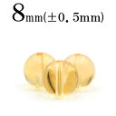 【ブラックフライデーSALE】t83 【1粒売り】<シトリン(黄水晶) 8mm>丸玉 丸ビーズ 10032488パワーストーン バラ売り 天然石 女性 男性 レ...