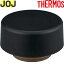 JOJ ե ֥å(BK)  900060760500 ʥ⥹ ǮݥåȥޥֿʡѥåդTHERMOS