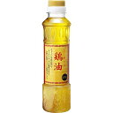 鶏油 チーユ ちーゆ 270g×1本 業務スーパー 神戸物産