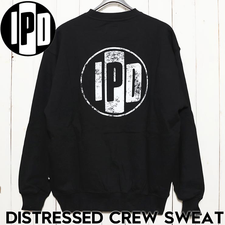 クルーネック スウェット トレーナー IPD アイピーディー OG DISTRESSED CREW SWEAT IPDSW004OD 日本代理店正規品