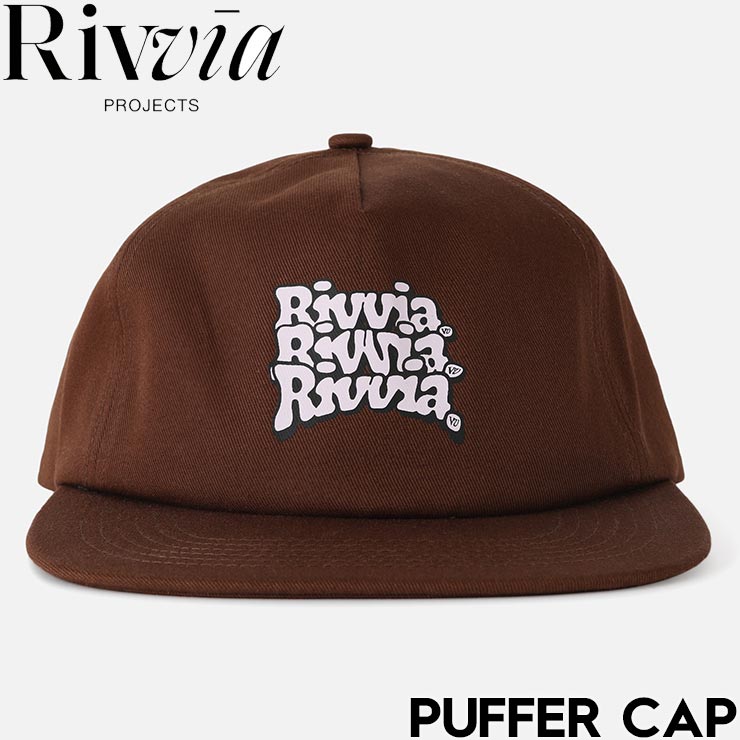 Rakuten - 【楽天スーパーセール 対象商品】 スナップバックキャップ 帽子 Rivvia PROJECTS リヴィアプロジェクツ PUFFER CAP RHE-25123 BRW 日本代理店正規品
