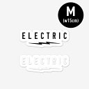 クリアステッカー ELECTRIC エレクトリック UNDERVOLT CLEAR STICKER Mサイズ 日本代理店正規品