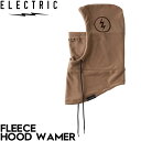 ネックフード ネックウォーマー ELECTRIC エレクトリック FLEECE HOOD WARMER EA43 BRN 日本代理店正規品