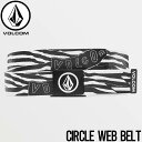 yz xg K`xg EFrOxg VOLCOM {R HR CIRCLE WE BELT D5932102 OFW {㗝XKi