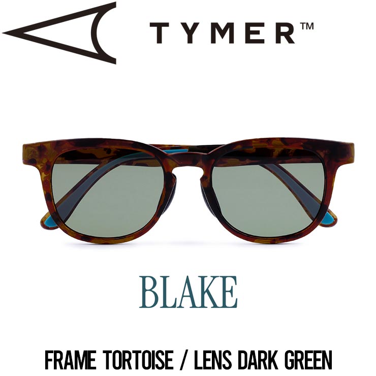 サングラス TYMER タイマー BLAKE ブレイク Tortoise/Dark Green TY101-MTT-DGR 日本代理店正規品
