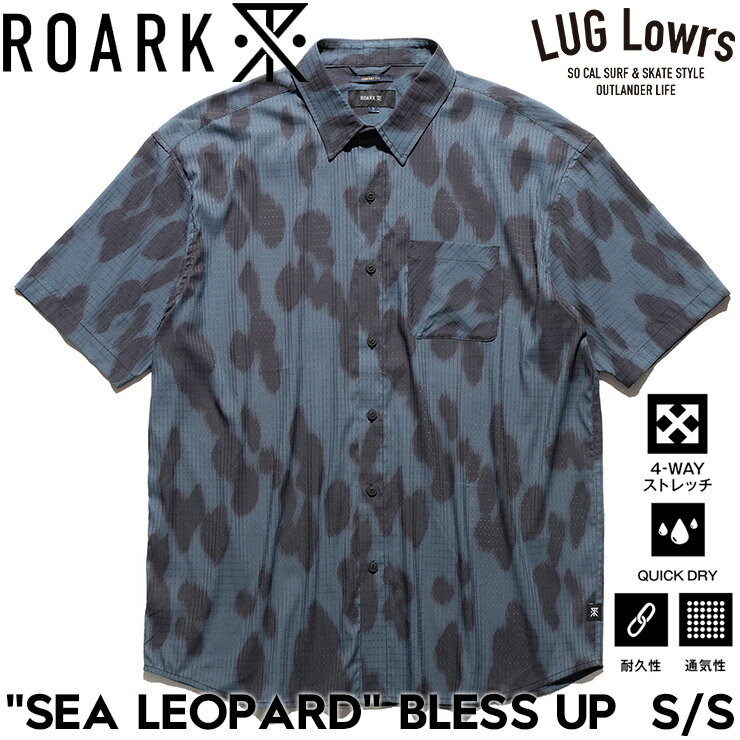 乐天商城 - ROARK ロアーク 半袖シャツ メンズ シャツ ナイロンシャツ ストレッチシャツ 速乾シャツ SEA LEOPARD BLESS UP S/S RWJ1200-SLO 26SP 日本代理店正規品