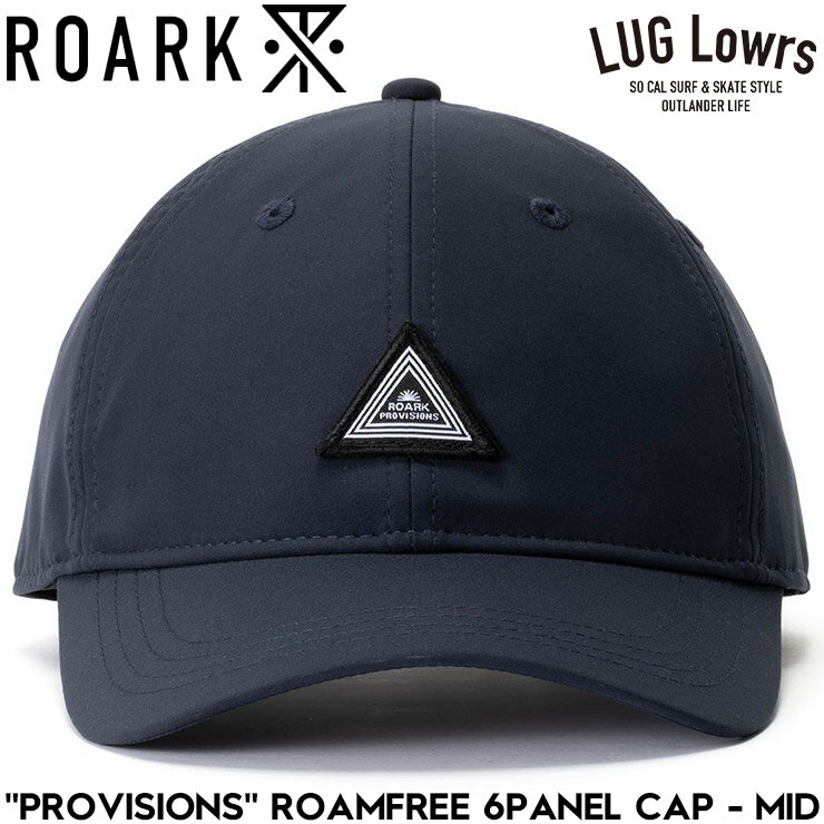 Rakuten - ROARK ロアーク キャップ メンズ 帽子 6パネルキャップ ストラップバックキャップ 撥水キャップ 速乾 ストレッチ PROVISIONS ROAMFREE 6PANEL CAP MID RHJ1204-NVY 26SP 日本代理店正規品