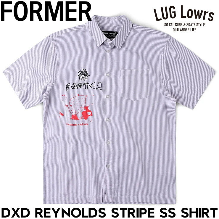 Rakuten - FORMER フォーマー シャツ メンズ 半袖シャツ ストライプシャツ コットンシャツ DXD REYNOLDS STRIPE SS SHIRT FSH-26223 26SU 日本代理店正規品