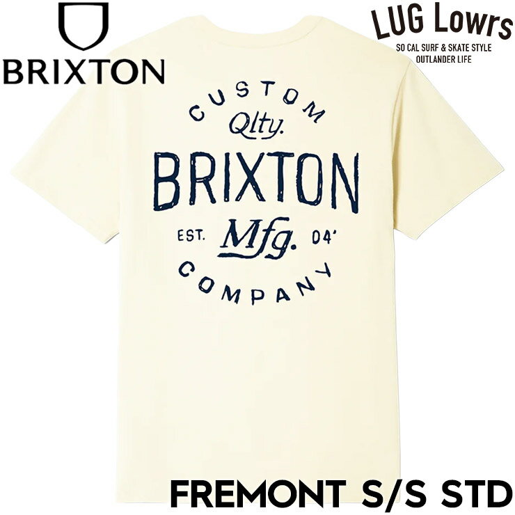 Rakuten - BRIXTON ブリクストン Tシャツ メンズ 半袖Tシャツ グラフィックTシャツ ロゴTシャツ コットンTシャツ FREMONT S/S STD 17561 CREAM 26SU 日本代理店正規品