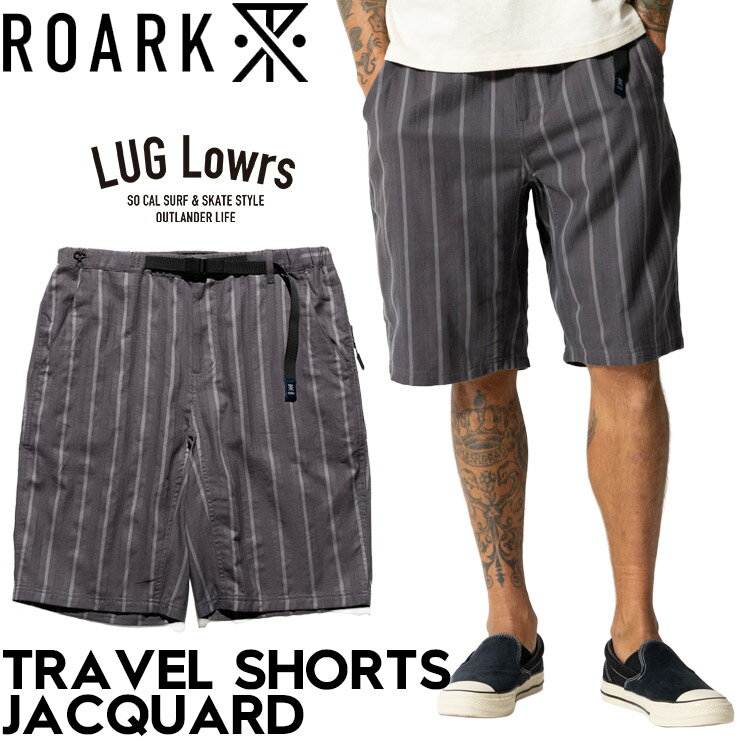 Rakuten - ROARK ロアーク ショートパンツ メンズ ハーフパンツ トラベルショーツ ジャガードショーツ ストライプ TRAVEL SHORTS JACQUARD RSJ1222-BLK 26SU 日本代理店正規品