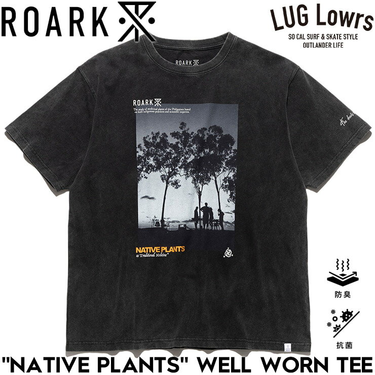Rakuten - ROARK ロアーク Tシャツ メンズ 半袖Tシャツ グラフィックTシャツ フォトTシャツ ミッドウェイト コットンTシャツ 防臭 抗菌 “NATIVE PLANTS” WELL WORN TEE RTJM1220-BLK 26SU 日本代理店正規品