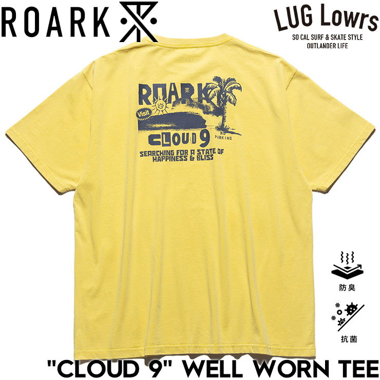 Rakuten - ROARK ロアーク Tシャツ メンズ 半袖Tシャツ グラフィックTシャツ ミッドウェイト コットンTシャツ 防臭 抗菌 “CLOUD 9” WELL WORN TEE RTJM1221-YLW 26SU 日本代理店正規品