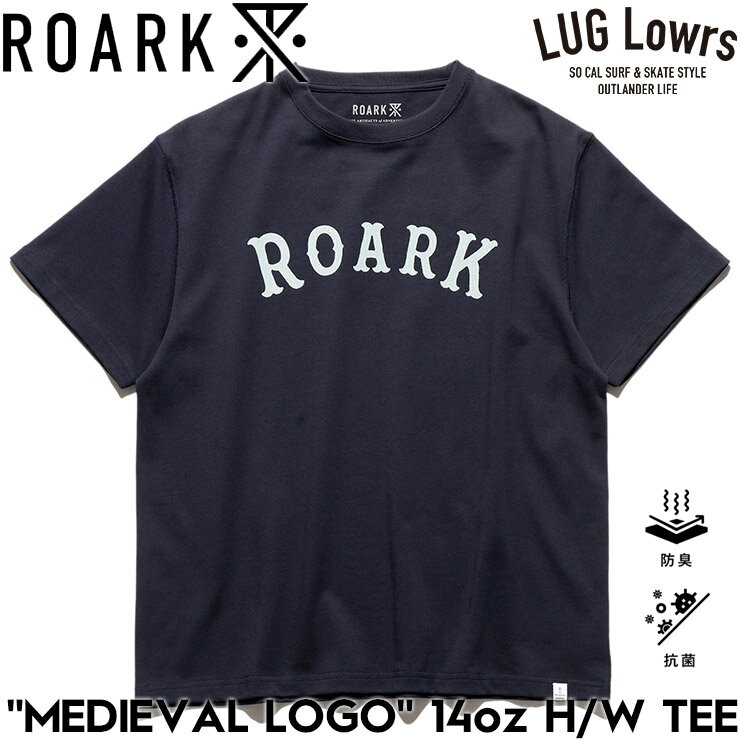 Rakuten - ROARK ロアーク Tシャツ メンズ 半袖Tシャツ ヘビーウェイトTシャツ 14oz グラフィックTシャツ コットンTシャツ 抗菌 防臭 “MEDIEVAL LOGO” 14oz H/W TEE RTJHW1220-DNV 26SU 日本代理店正規品