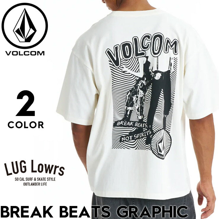 Rakuten - VOLCOM ボルコム Tシャツ メンズ 半袖Tシャツ グラフィックTシャツ ロゴTシャツ コットンTシャツ ルーズフィット BREAK BEATS GRAPHIC VST261010 26SS 日本代理店正規品