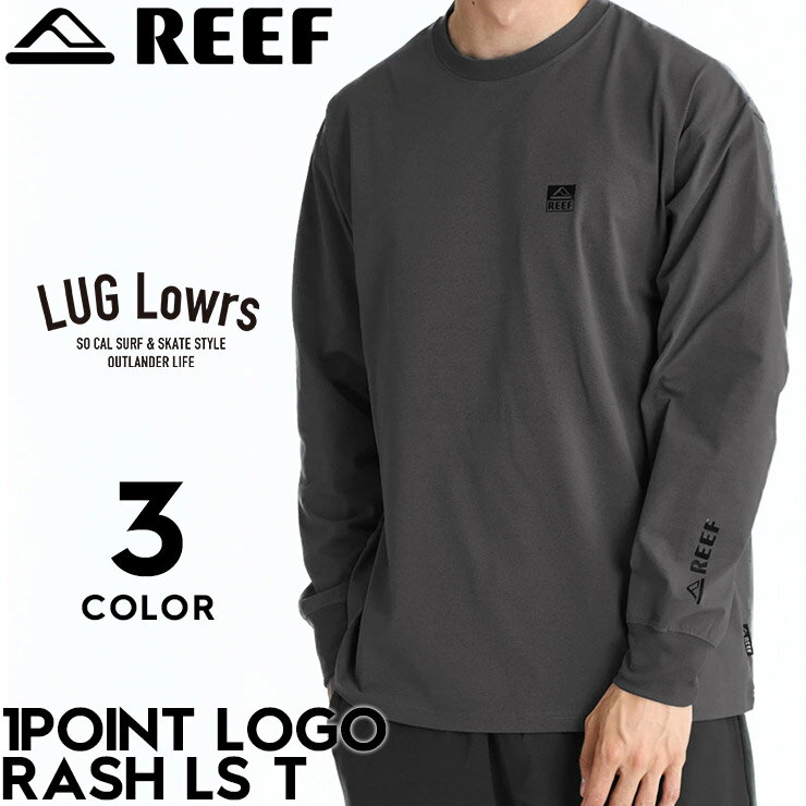 Rakuten - REEF リーフ ラッシュガード メンズ 長袖ラッシュガード 長袖Tシャツ ロンT UVカット UPF50+ 速乾 ドライ 4WAYストレッチ 1POINT LOGO RASH LS T ELY261024 26SS 日本代理店正規品