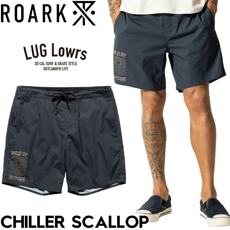 Rakuten - ROARK ロアーク ボードショーツ メンズ サーフパンツ 水着 海パン 水陸両用 ストレッチ 速乾 ショートパンツ CHILLER SCALLOP RBSJ1200-BLK 26SU 日本代理店正規品