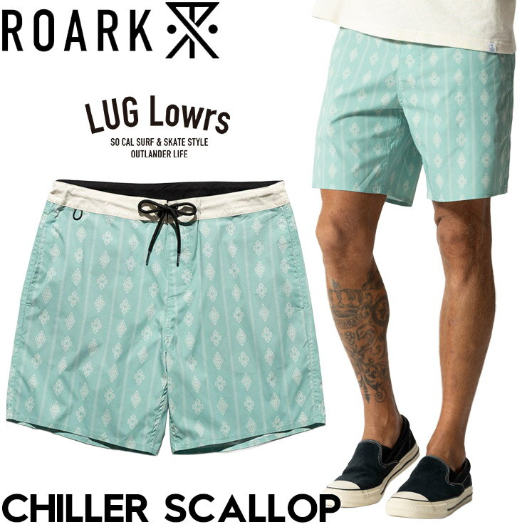 Rakuten - ROARK ロアーク ボードショーツ メンズ サーフパンツ 水着 海パン 水陸両用 ショートパンツ 軽量 ストレッチ 速乾 撥水 CHILLER SCALLOP RBSJ1200-HZB 26SU 日本代理店正規品