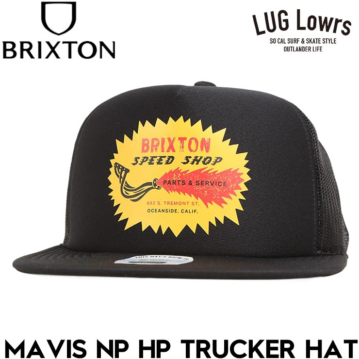Rakuten - BRIXTON ブリクストン MAVIS NP HP TRUCKER HAT スナップバック メッシュキャップ フォームトラッカー 帽子 メンズ レディース BLACK 26SP 日本代理店正規品