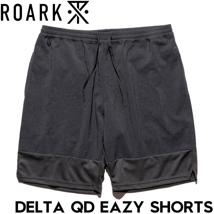 Rakuten - 【楽天スーパーセール 対象商品】 ROARK ロアーク ハーフパンツ ハイブリッドショーツ DELTA QD EAZY SHORTS RSJ1120-GRY 日本代理店正規品
