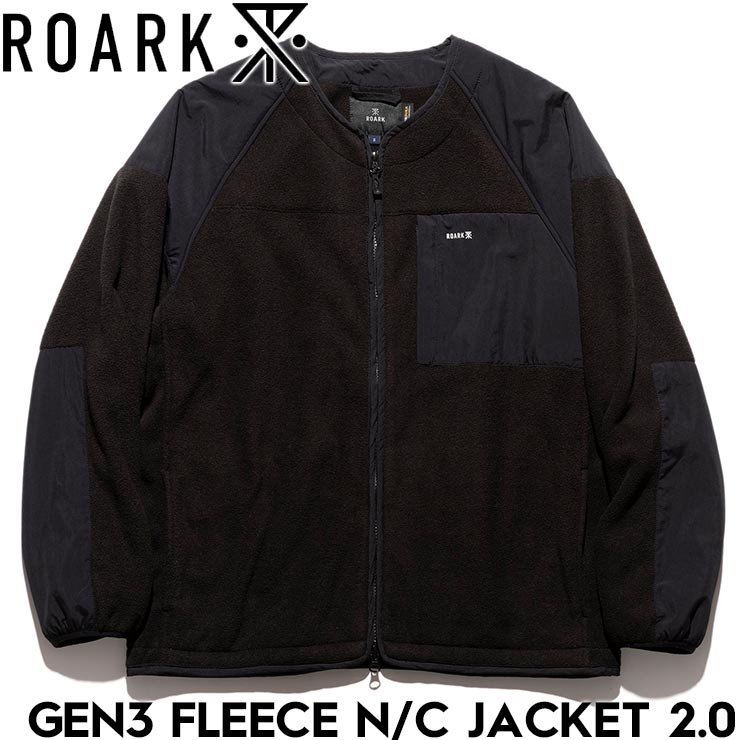 ROARK ロアーク GEN3 FLEECE N/C JACKET フリースジャケット 2.0 RJJ1161-BLK 日本代理店正規品
