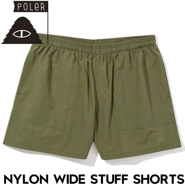 【クリアランスセール】 ハーフパンツ ショーツ POLeR ポーラー NYLON WIDE STUFF SHORTS 251MCV0019 OLV 日本代理店正規品