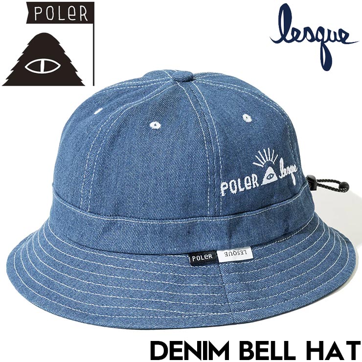 乐天商城 - バケットハット 帽子 POLeR × LESQUE ポーラー レスケコラボ DENIM BELL HAT 251MCV0085 BLUE DENIM 日本代理店正規品