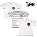 リー/Lee LT3188 デニムポケットTシャツ DENIM POCKET S/S TEE 半袖 綿100% コットン ユニセックス メンズ レディース トップス ロゴ シンプル カジュアル アメカジ 綿100% コットン 定番 人気 【ネコポス発送】