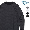 ロバート ピー ミラー/Robert P. Miller 138C Panel-rib M/N Tee モックネックTシャツ 長袖 ロンT メンズ レディース ...