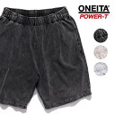 オニータ/ONEITA 2522-005ON Chemical washed Heavy shorts ショーツ ハーフパンツ ショートパンツ ケミカルウォッシュ 無地 メンズ レディース ヘヴィウェイト セットアップ可能 アウトドア 部屋着 短パン アウトドア コットン100% ASH NATURAL BLACK【送料無料】