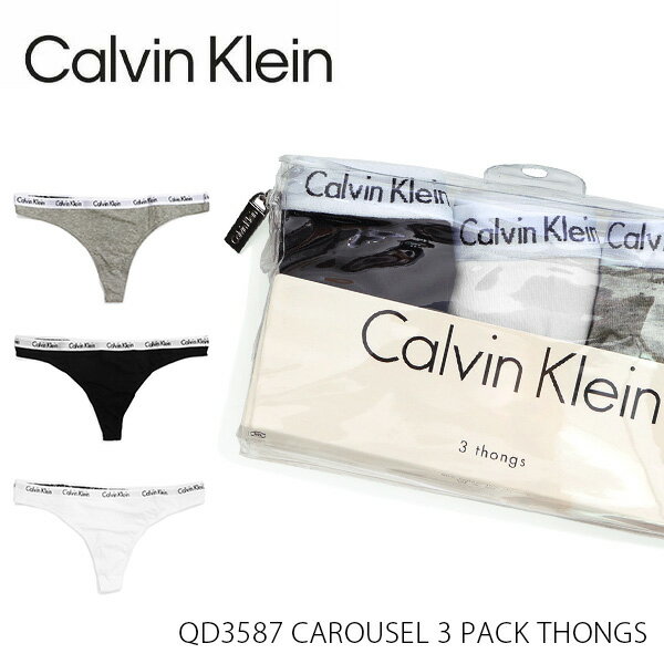 カルバン・クライン/Calvin Klein QD3587 CAROUSEL 3 PACK THONGS レディース 下着 パンツ modern cotton トング 無地 CK ショーツ 定番 人気 Logo Tバック 3枚セット アンダーウェア