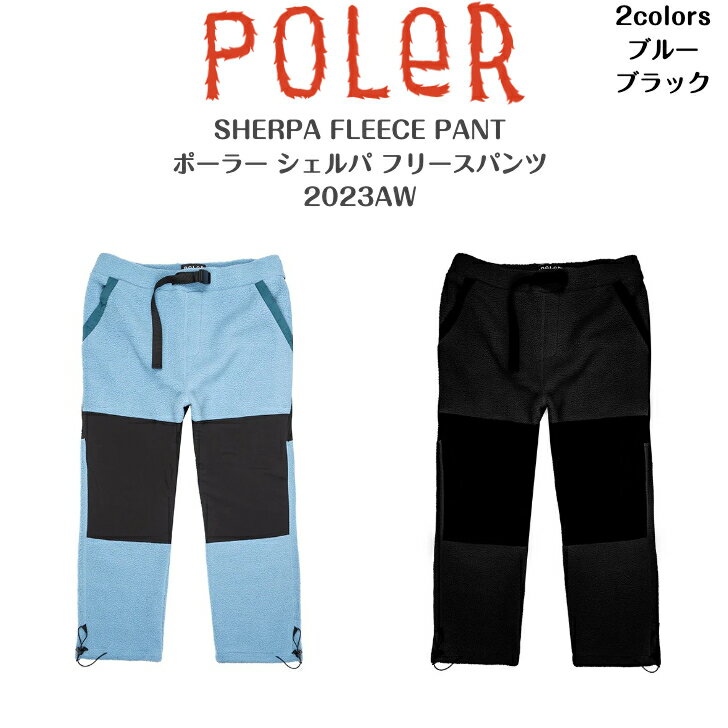 SHERPA FLEECE PANTシェルパ フリースパンツ2023AW